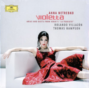 Verdi VIOLETTA - Anna Netrebko, Rolando Villazon