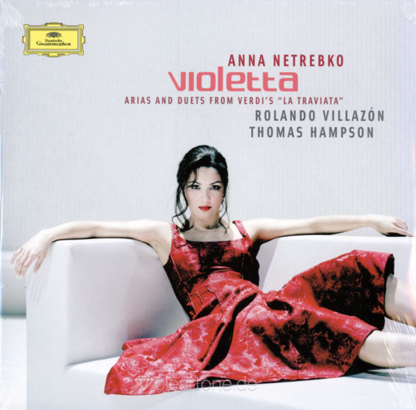 Verdi VIOLETTA - Anna Netrebko, Rolando Villazon