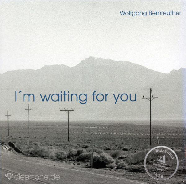 WOLFGANG BERNREUTHER I'm Waiting For You