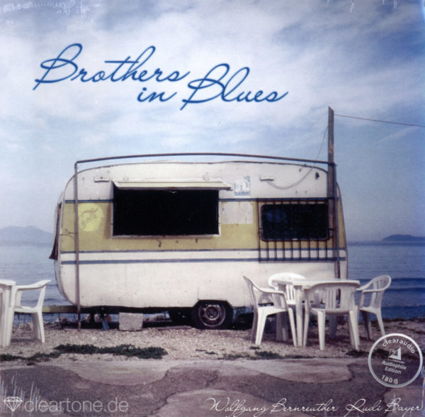 WOLFGANG BERNREUTHER, RUDI BAYER Brothers in Blues