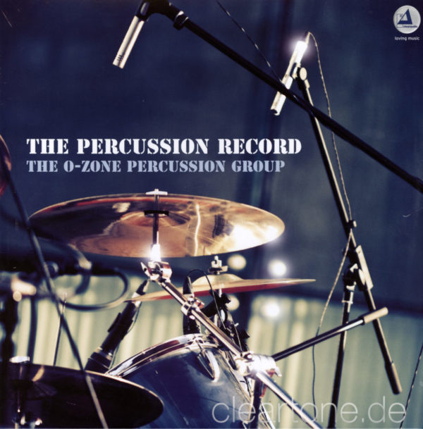 The O-ZONE PERCUSSION GROUP The Percussion Record