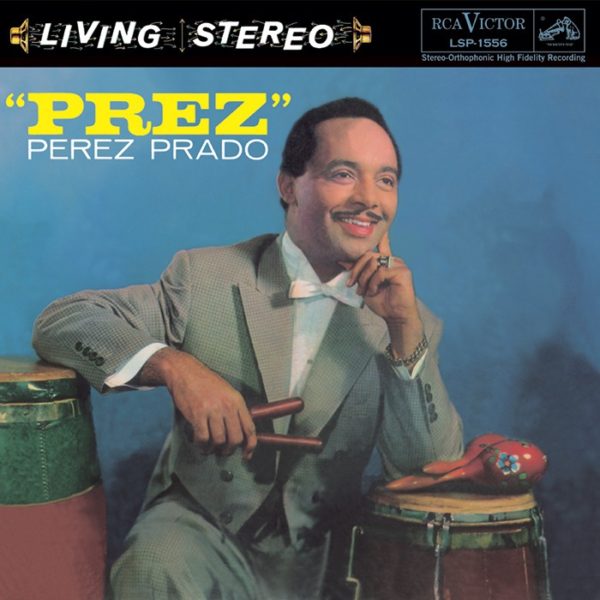 Perez Prado and His Orchestra Prez